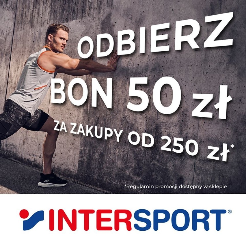 W Intersport z okazji otwarcia rozdają bony o wartości 50...