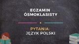 Egzamin ósmoklasisty 2019. [15.12]Język polski - PRÓBNY EGZAMIN ÓSMOKLASISTY Z GWO [PYTANIA I ODPOWIEDZI]