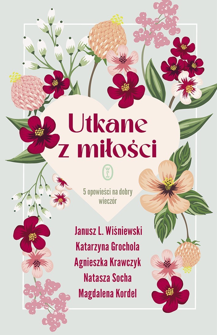„Utkane z miłości”, Wydawnictwo Literackie, Kraków 2023,...