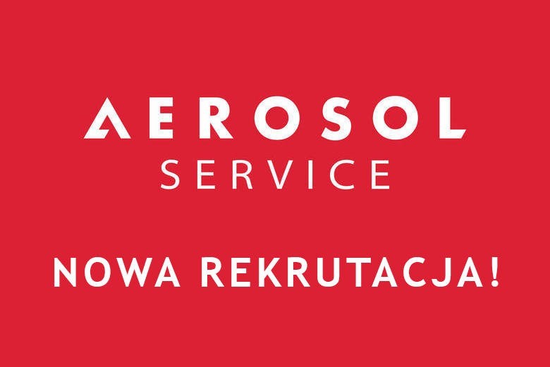 Rekrutacja w Aerosol Service. Pracuj w prężnie rozwijającej się firmie!