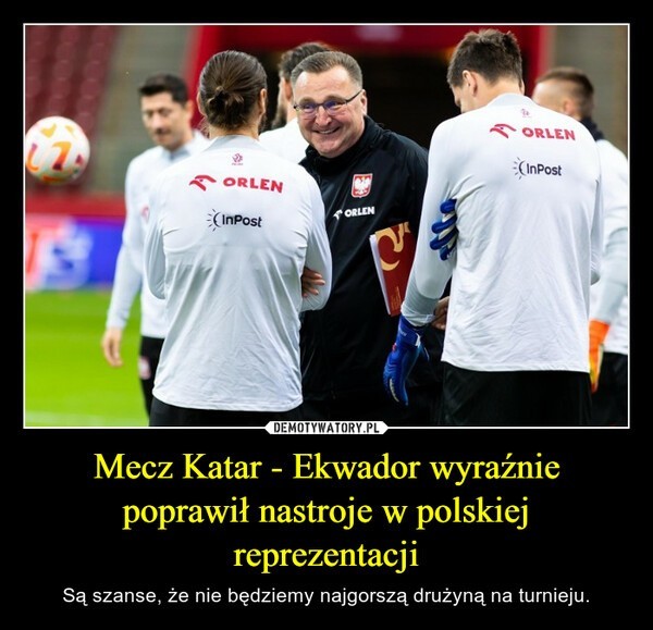 Memy po rozpoczęciu mundialu Katar 2022....