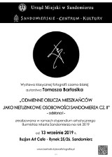 Wystawa klasycznej fotografii czarno-białej "Odmienne oblicza mieszkańców jako nietuzinkowe osobowości Sandomierza"