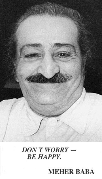 Meher Baba jest autorem powiedzenia "Don't worry, be happy",...