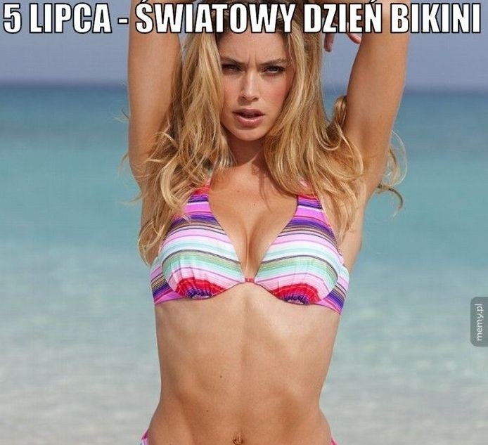 5 lipca to w kalendarzu świąt nietypowych Dzień Bikini....