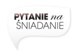 Wakacje z "Pytaniem na śniadanie"             