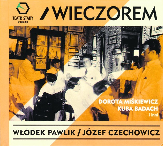 "Wieczorem", muzyka Włodka Pawlika, teksty: Józef Czechowicz