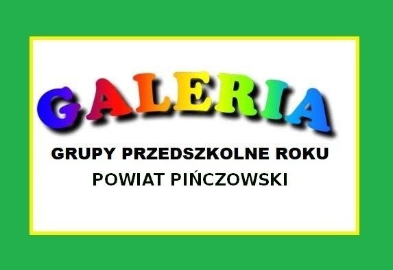 Oto zdjęcia wszystkich grup przedszkolnych z powiatu...