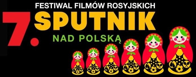 Festiwal Filmów Rosyjskich "Sputnik nad Polską i nad Hajnówką"