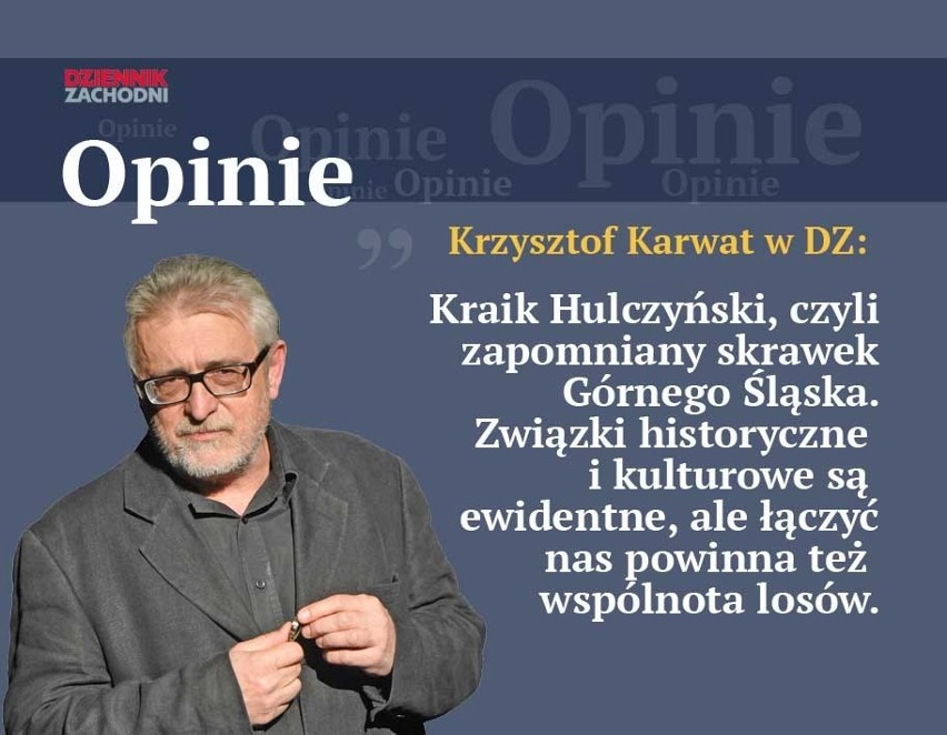 Kraik Hulczyński, czyli zapomniany skrawek Górnego Śląska