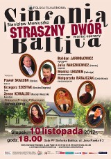 Straszny dwór Stanisława Moniuszki w filharmonii w Słupsku