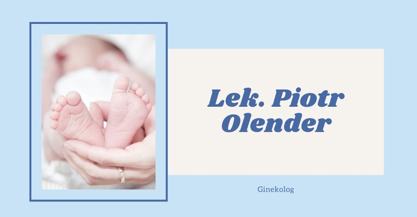 Lek. Piotr Olender...