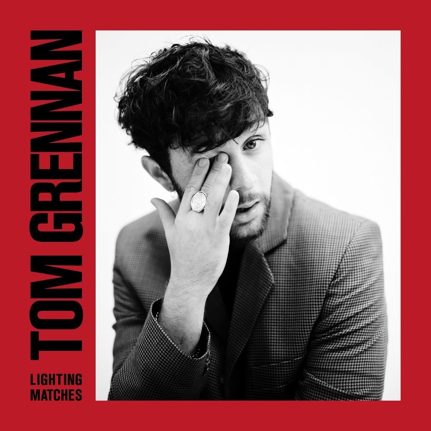 Tom Grennan „Lighting Matches”, Sony, 2018...