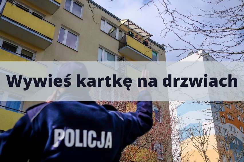 Wywieś kartkę o kwarantannie na drzwiach/ogrodzeniu....