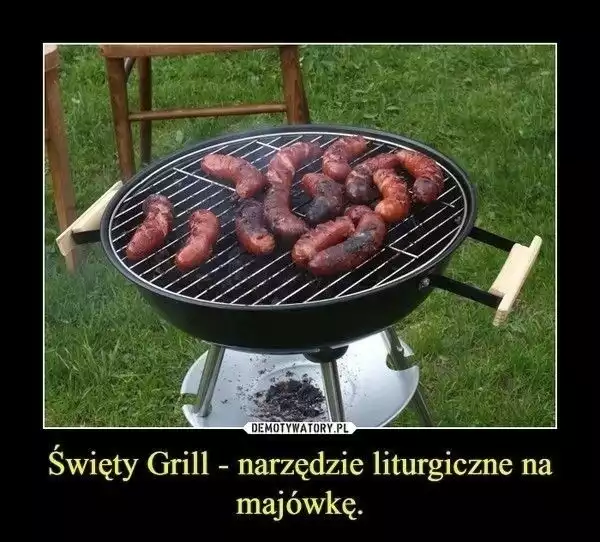 Grillowanie czyli narodowy sport majówkowy wszystkich Polaków. Zobacz najśmieszniejsze memy o grillu i grillowaniu