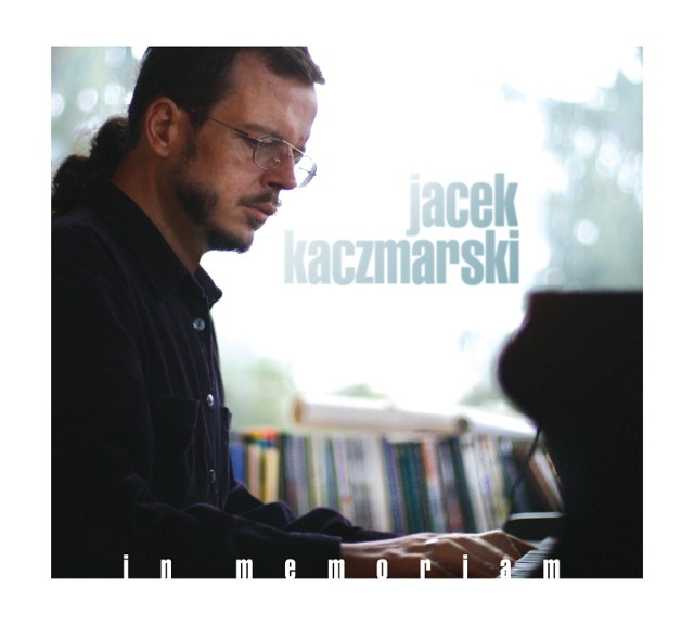 W poniedziałek swoją premierę będzie miał album Jacek Kaczmarski "In Memoriam"