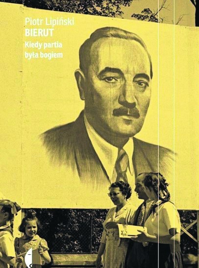 Biografia Bieruta autorstwa Piotra Lipińskiego