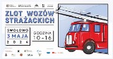 II edycja spektakularnego Zlotu Wozów Strażackich już 3 maja w Swołowie