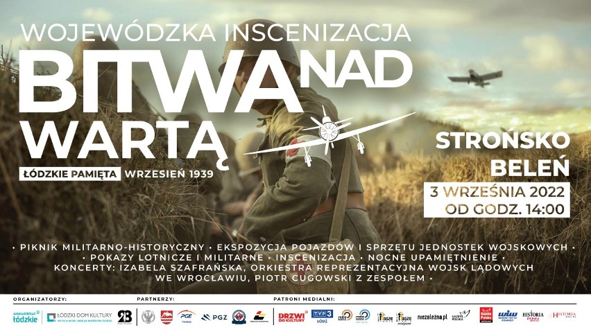 Łódzkie Pamięta – wojewódzka inscenizacja Bitwy nad Wartą wrzesień 1939 r.