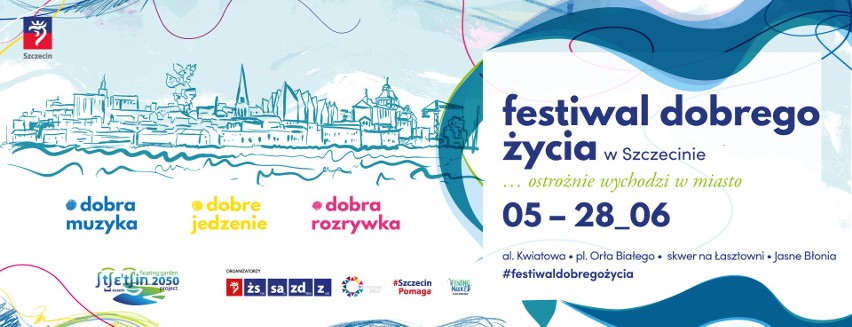 Festiwal Dobrego Życia w Szczecinie - nowa impreza w czerwcu. Zobacz program