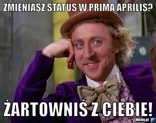 Jak Prima Aprilis widzą Internauci? Oczywiście na 1 kwietnia...