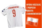 Wygraj koszulkę z autografem kapitana reprezentacji Roberta Lewandowskiego!