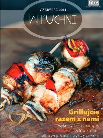 "W kuchni": Grilluj razem z nami