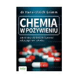 Książka: Chemia w pożywieniu. Jak działają dodatki do żywności i dlaczego nam szkodzą