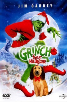 GRINCH: ŚWIĄT NIE BĘDZIE...