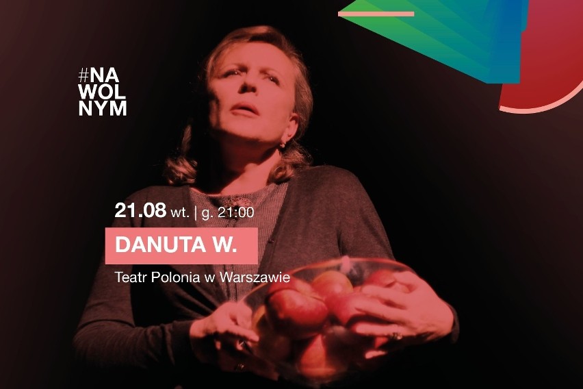 Sztuka "Danuta W." w reżyserii Janusza Zaorskiego, będąca...