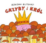 Książka dla dzieci o królu i grzybach