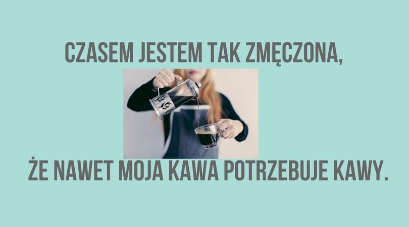 Ironiczne i zabawne cytaty o trudach bycia kobietą. Dajemy sobie z tym radę! Te teksty podsumowują, jak bywamy zmęczone [galeria]