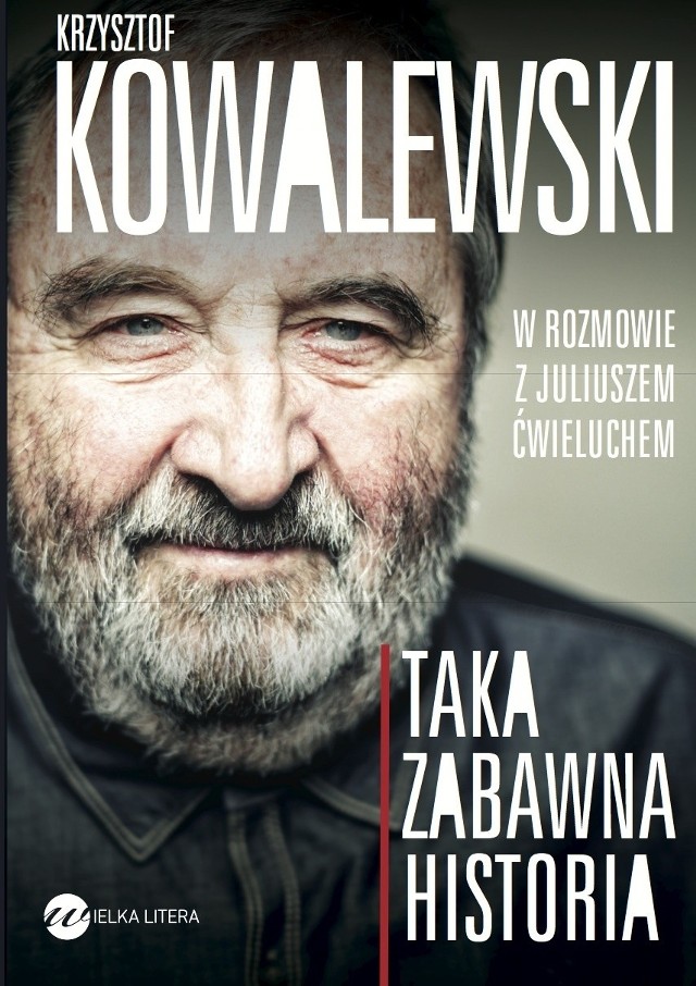 Krzysztof Kowalewski w rozmowie z Juliuszem Ćwieluchem podsumowuje 77 lat życia &#8211; w trudnych, ale ciekawych czasach.