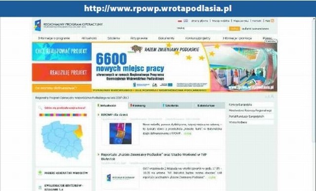 Informacje o pieniądzach unijnych na rozwój województwa podlaskiego można znaleźć w internecie: www.rpowp.wrotapodlasia.pl