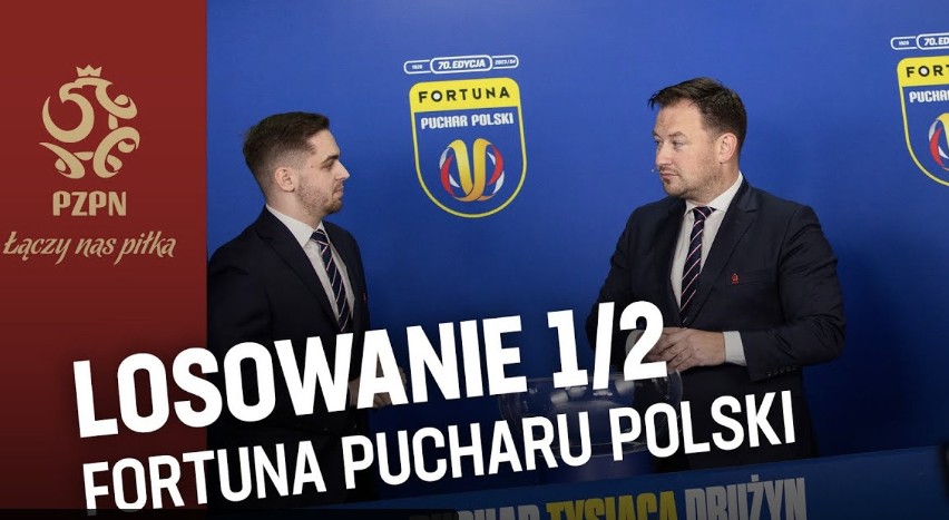 Fortuna Puchar Polski. Transmisja z losowania półfinałów