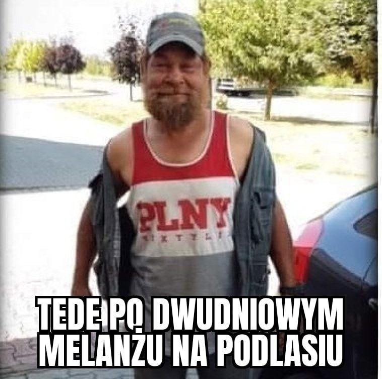 Najlepsze MEMY o Podlasiu. Beka z Podlasia trwa w najlepsze....