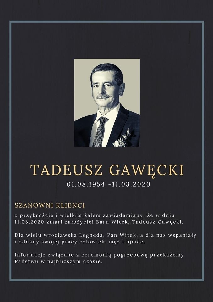 Nie żyje założyciel kultowego Baru Witek. Tadeusz Gawęcki zmarł w wieku 65 lat