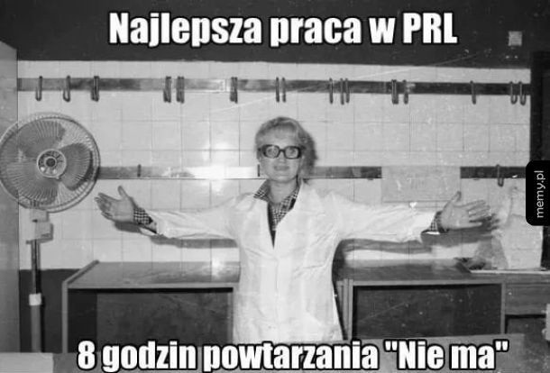 Chociaż epoka PRL-u definitywnie zakończyła się w 1989 roku do dziś dnia nie możemy o niej zapomnieć. Istnieje nawet przekonanie, że ludzie nie tęsknią do tamtych czasów, tylko do młodości, którą tam zostawili. A jak Internet śmieje się z tamtej epoki. Zobacz memy. >>>ZOBACZ WIĘCEJ NA KOLEJNYCH SLAJDACH