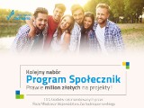 Kolejny nabór Program Społecznik – Prawie milion złotych na projekty!