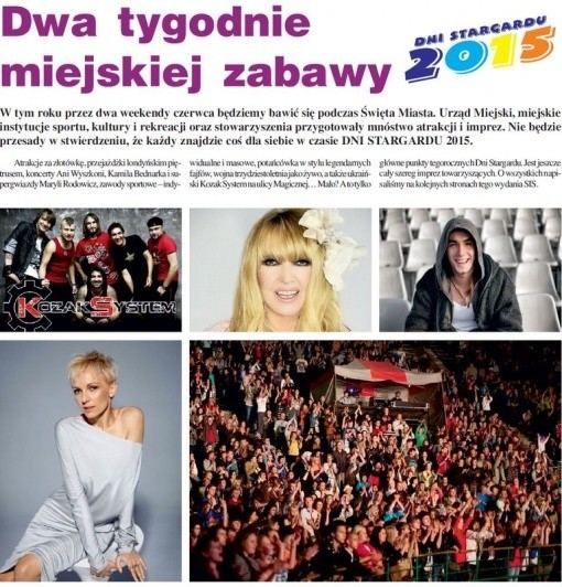 Kozak System, Maryla Rodowicz, Kamil Bednarek, Ania Wyszkoni, to gwiazdy które koncertować będą podczas Dni Stargardu 2015.