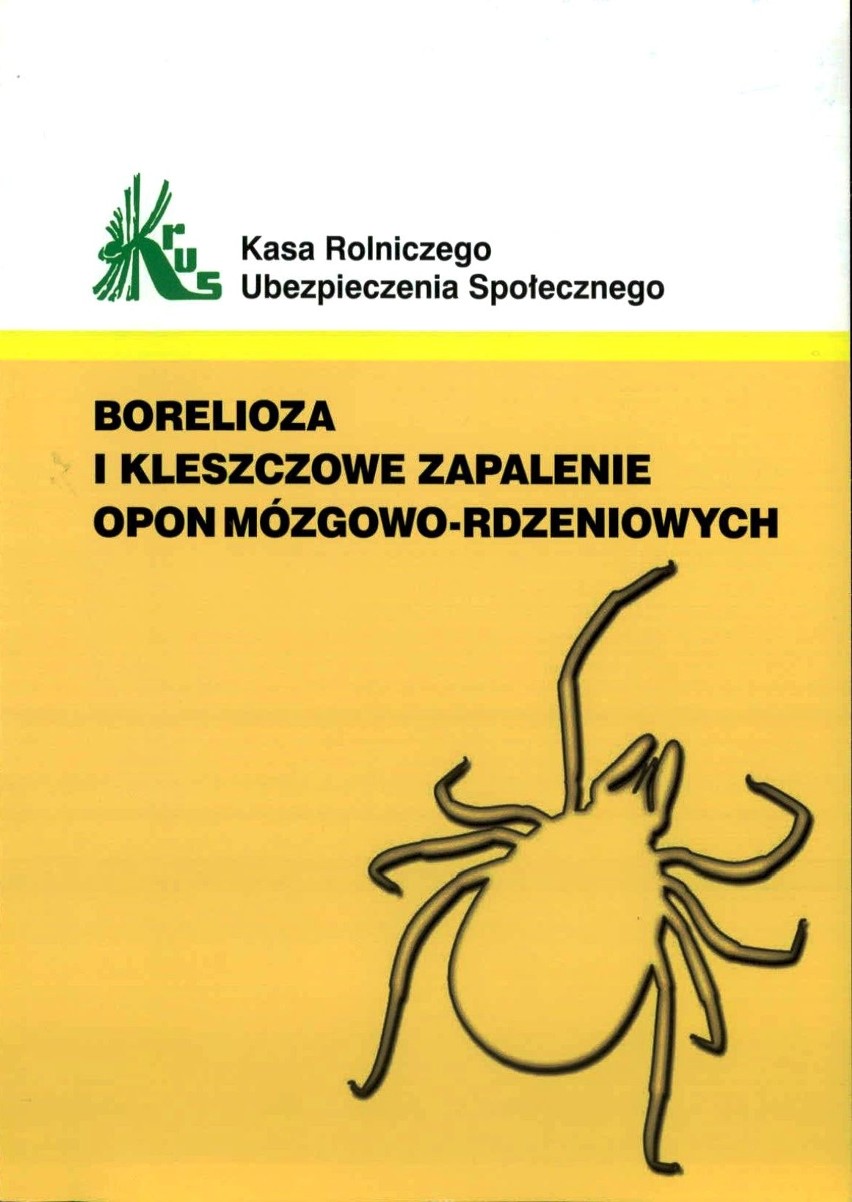 Borelioza jest najczęstszą chorobą zawodową wśród rolników.