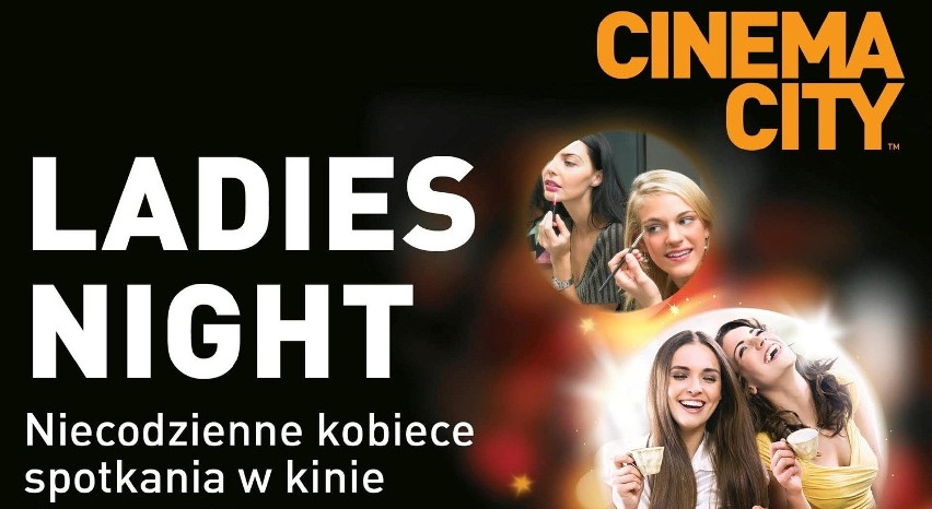 Ladies Night w Cinema City Bydgoszcz - wygraj bilety [konkurs zakończony]
