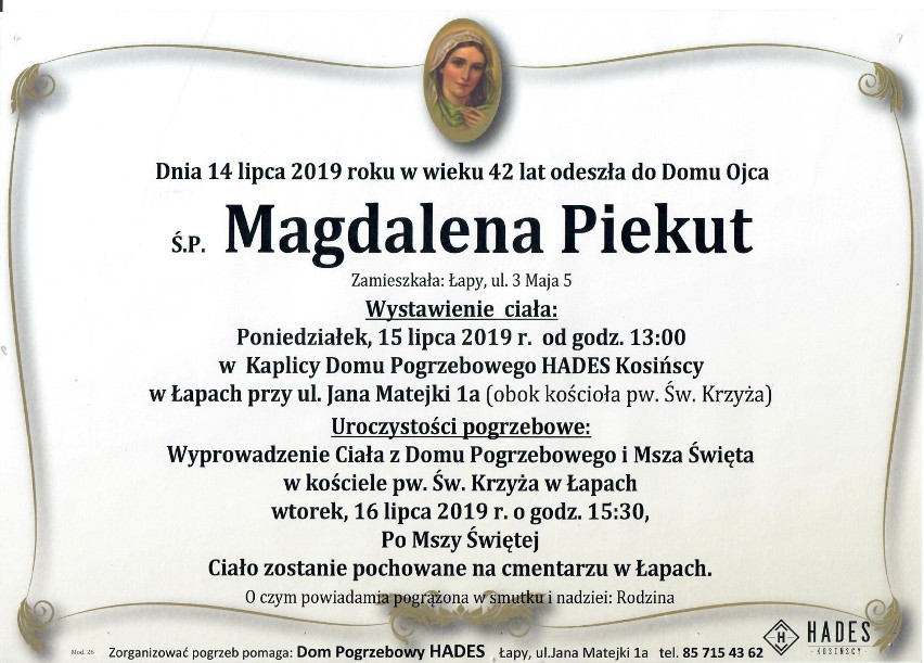 14 lipca w wieku 42 lat zmarła śp. Magdalena Piekut....