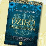 "Dzieci Jagiellonów" - recenzuje Ewa Czarnowska-Woźniak