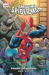 "Amazing Spider-Man. Powrót do korzeni" [RECENZJA] Spider-Man nie może istnieć bez Petera Parkera