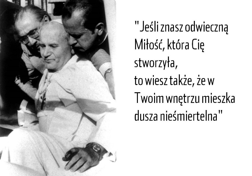 Jan Paweł II - Cytaty o miłości: Zobacz najpiękniejsze sentencje i wiersze Jana Pawła II 