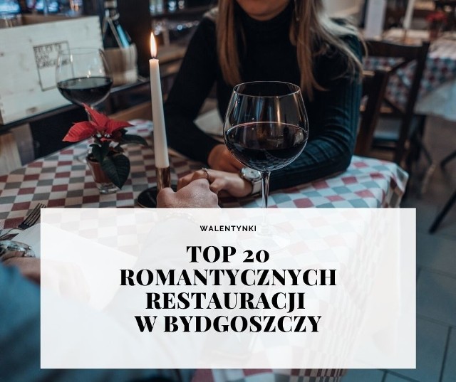 Romantyczna kolacja dla dwojga to idealny pomysł na randkę, nie tylko w Walentynki. Gdzie najlepiej wybrać się z ukochaną osobą?Oto najlepsze restauracje z romantyczną atmosferą w Bydgoszczy.Aby przejść do listy TOP 20 najlepszych romantycznych restauracji w Bydgoszczy, wystarczy przesunąć zdjęcie gestem lub nacisnąć strzałkę w prawo >>>