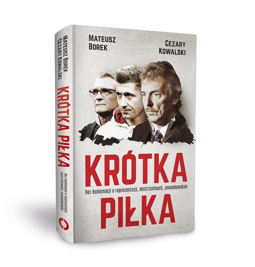 Mateusz Borek, Cezary Kowalski, „Krótka piłka”, Wyd....