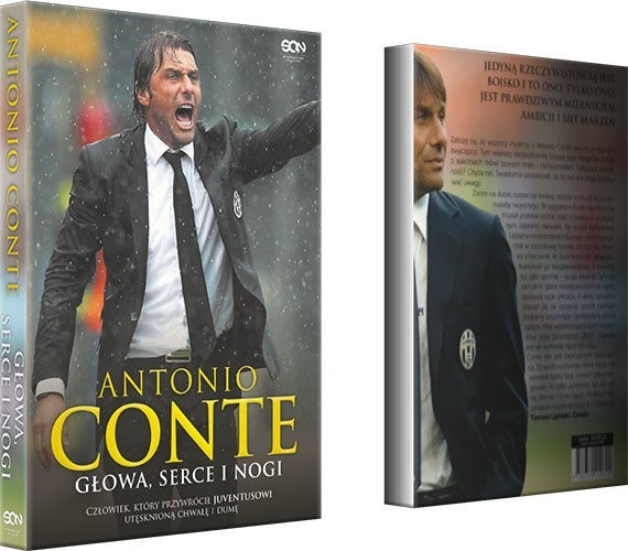 Antonio Conte - Głowa, serce i nogi