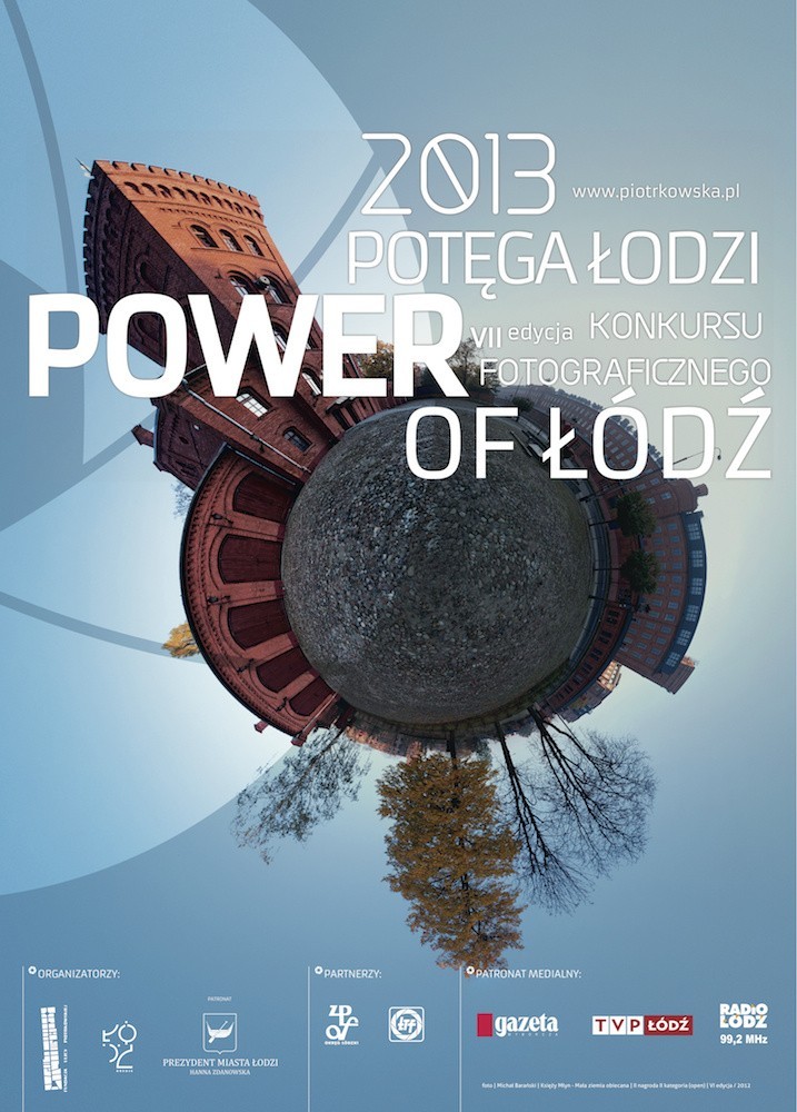 Kolejną edycję konkursu fotograficznego "Power of Łódź"...