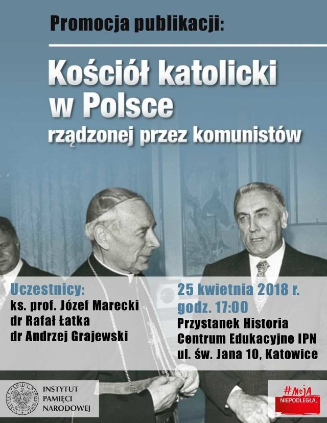 IPN Katowice zaprasza na promocję książki ks. prof. Józefa Mareckiego i dr. Rafała Łatki „Kościół katolicki w Polsce rządzonej przez komunistów"